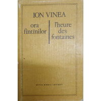 ORA FANTINILOR / L' HEURE DES FONTAINES ORA FANTINILOR / L' HEURE DES FONTAINES