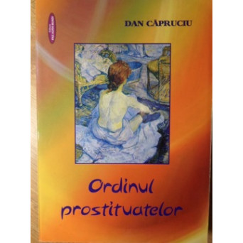 ORDINUL PROSTITUATELOR. PROZA SCURTA