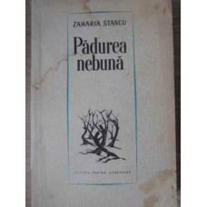 PADUREA NEBUNA