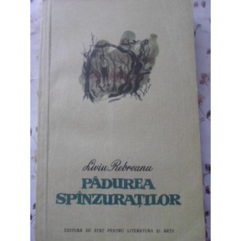 PADUREA SPANZURATILOR