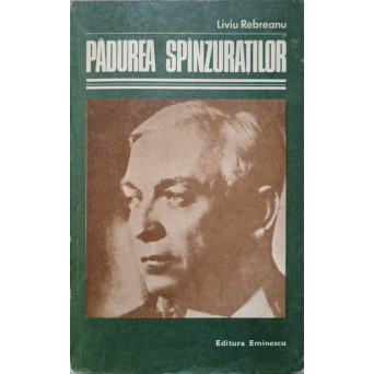 PADUREA SPANZURATILOR