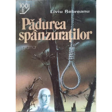 PADUREA SPANZURATILOR