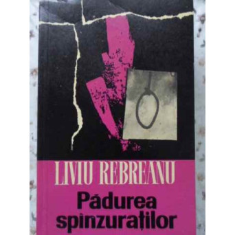 PADUREA SPANZURATILOR
