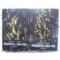 PAMANTUL ERA VIU VOL.1-2 PAMANTUL ERA VIU VOL.1-2