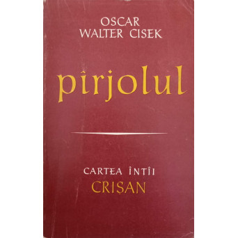 PARJOLUL. CARTEA INTAI. CRISAN