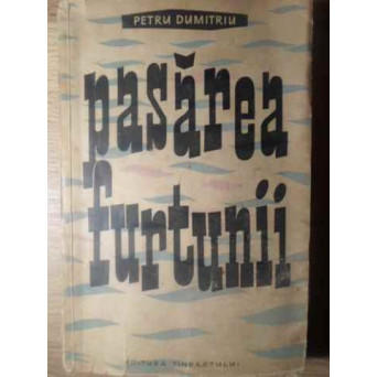 PASAREA FURTUNII