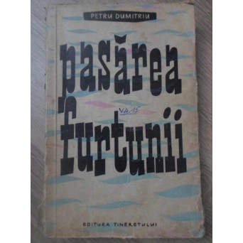 PASAREA FURTUNII