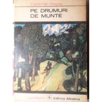 PE DRUMURI DE MUNTE