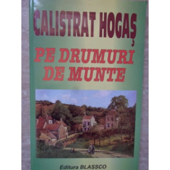 PE DRUMURI DE MUNTE