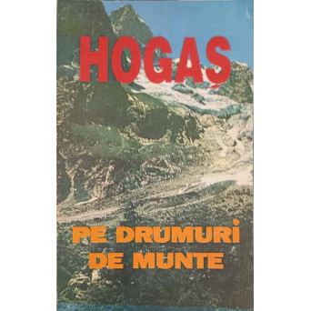 PE DRUMURI DE MUNTE