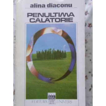 PENULTIMA CALATORIE