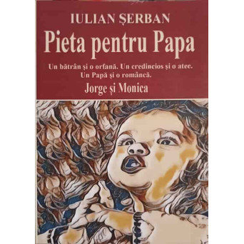 PIETA PENTRU PAPA