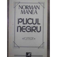 PLICUL NEGRU PLICUL NEGRU