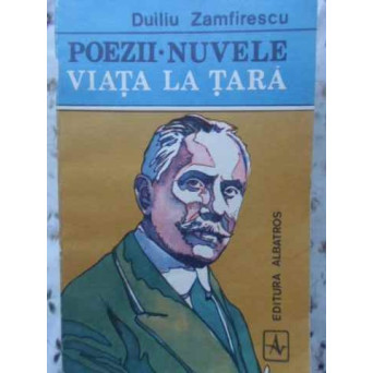 POEZII, NUVELE, VIATA LA TARA
