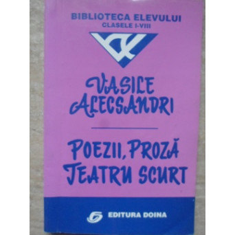 POEZII, PROZA, TEATRU SCURT