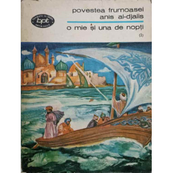 POVESTEA FRUMOASEI ANIS AL-DJALIS. O MIE SI UNA DE NOPTI (2)