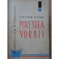 POVESTEA VORBII SI ALTE SCRIERI
