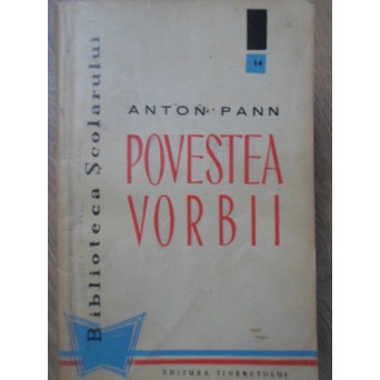 POVESTEA VORBII SI ALTE SCRIERI