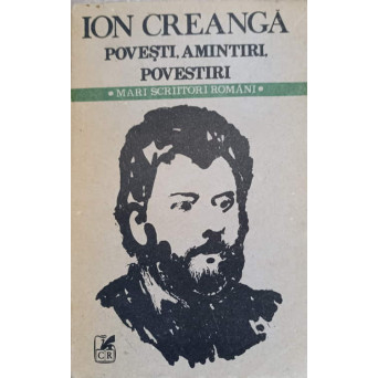 POVESTI, AMINTIRI, POVESTIRI
