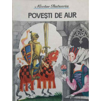 POVESTI DE AUR. ALI BABA SI MOS NAE POVESTI DE AUR. ALI BABA SI MOS NAE