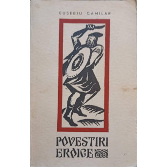 POVESTIRI EROICE
