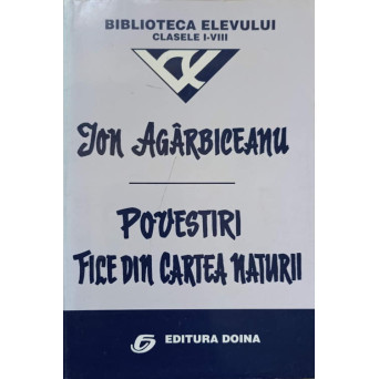 POVESTIRI. FILE DIN CARTEA NATURII