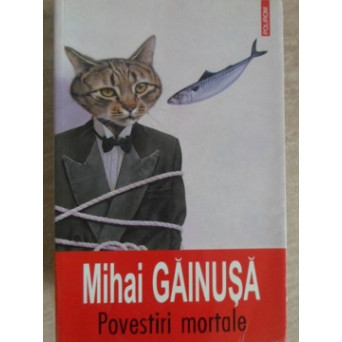 POVESTIRI MORTALE