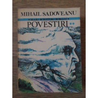 POVESTIRI VOL.2 DUMBRAVA MINUNATA. DIVANUL PERSIAN. POVESTILE DE LA BRADU STRAMB, ETC.