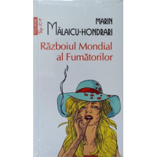 RAZBOIUL MONDIAL AL FUMATORILOR