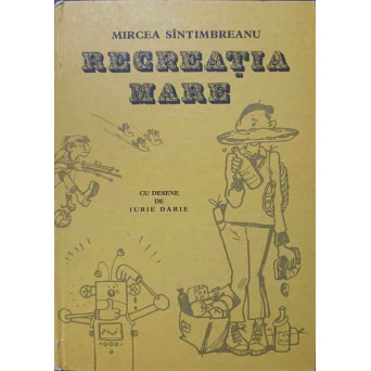 RECREATIA MARE