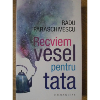 RECVIEM VESEL PENTRU TATA