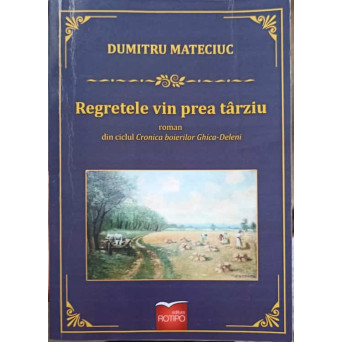REGRETELE VIN PREA TARZIU