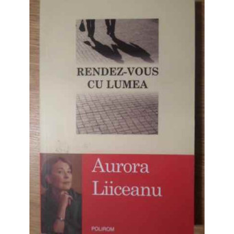RENDEZ-VOUS CU LUMEA