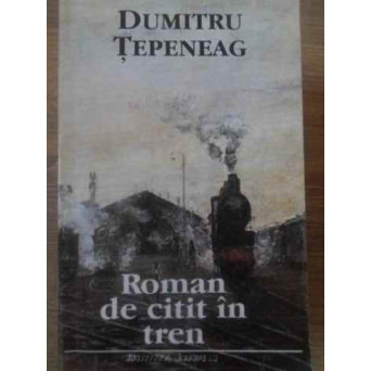 ROMAN DE CITIT IN TREN