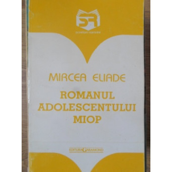 ROMANUL ADOLESCENTULUI MIOP