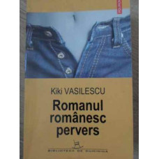 ROMANUL ROMANESC PERVERS