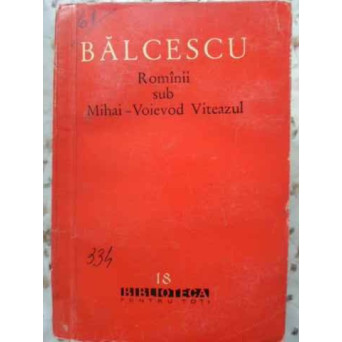 ROMINII SUB MIHAI-VOIEVOD VITEAZUL