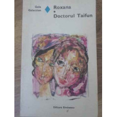 ROXANA. DOCTORUL TAIFUN
