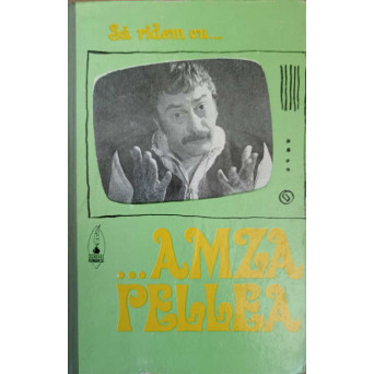 SA RADEM CU AMZA PELLEA