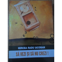 SA VEZI SI SA NU CREZI! SA VEZI SI SA NU CREZI!