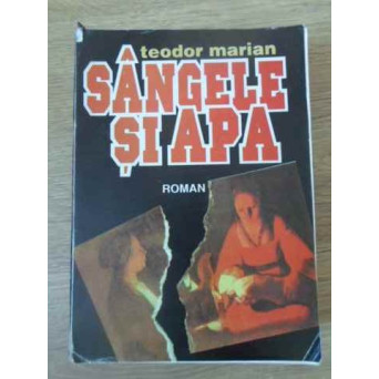 SANGELE SI APA (CU DEDICATIA AUTORULUI)