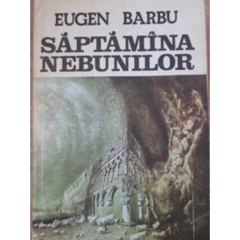 SAPTAMANA NEBUNILOR