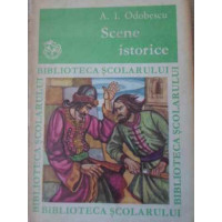 SCENE ISTORICE