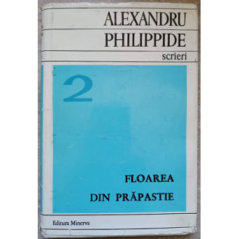 SCRIERI 2. NUVELE. FLOAREA DIN PRAPASTIE