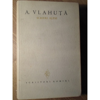 SCRIERI ALESE VOL.3 DAN. ROMANIA PITOREASCA. PE DUNARE. DE LA ORSOVA LA SULINA
