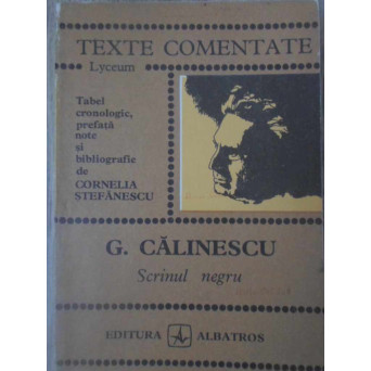 SCRINUL NEGRU. TEXTE COMENTATE