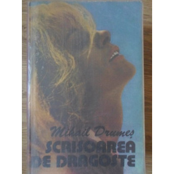 SCRISOAREA DE DRAGOSTE