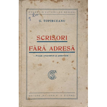 SCRISORI FARA ADRESA. PROZA UMORISTICA SI PESIMISTA