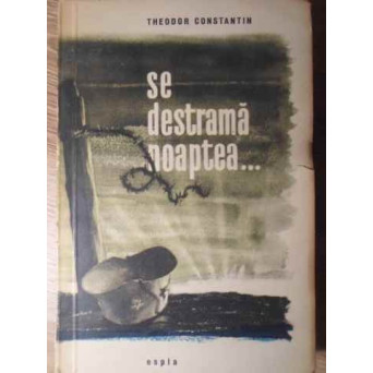 SE DESTRAMA NOAPTEA...