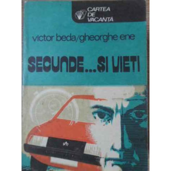 SECUNDE... SI VIETI